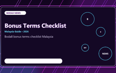 Boda8 Bonus Terms Checklist Malaysia 2026 | Promotion Safety Notes