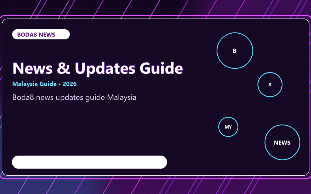 Boda8 News and Updates Guide Malaysia 2026 | Follow Official Pages