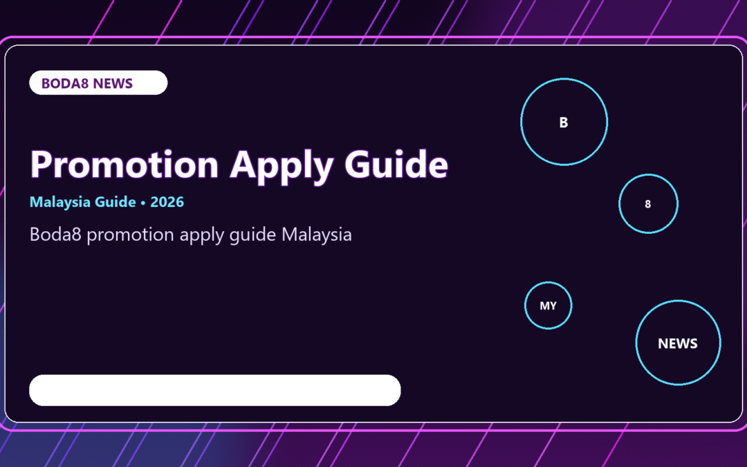 Boda8 Promotion Apply Guide Malaysia 2026 | Bonus Page Reminders