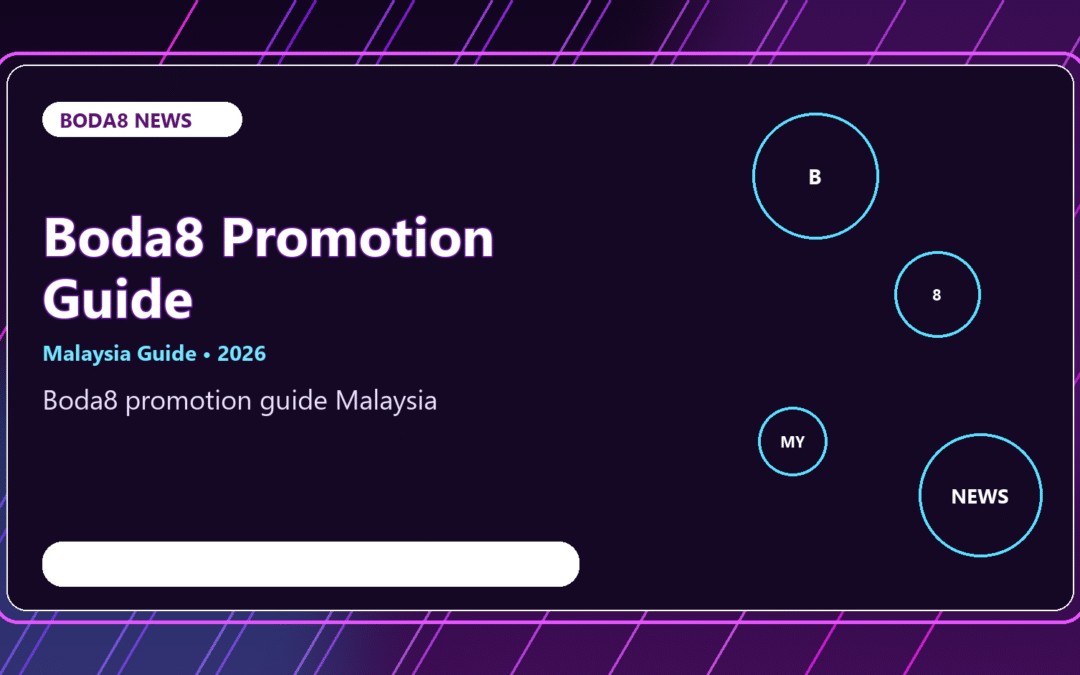 Boda8 Promotion Guide Malaysia 2026 | Review Bonuses Before Applying
